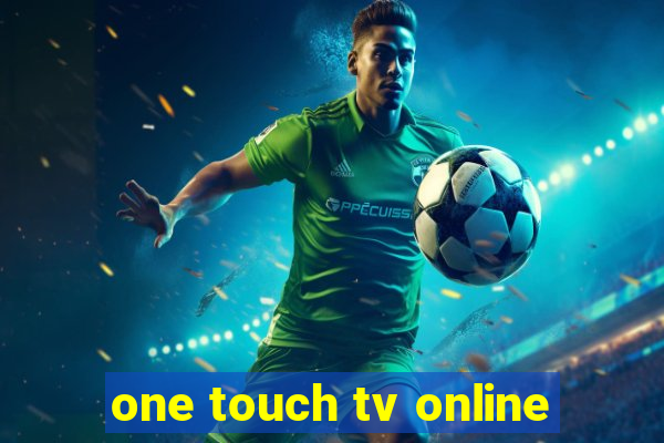 one touch tv online